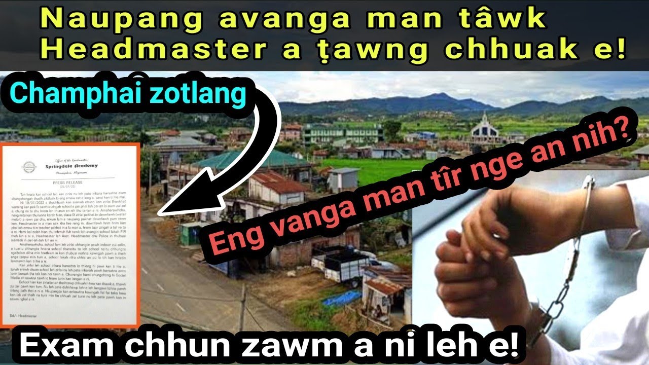 Naupang hrem avang a man tâwk Headmaster a ṭawng chhuak e! Champhai Zotlâng lam thil thleng!