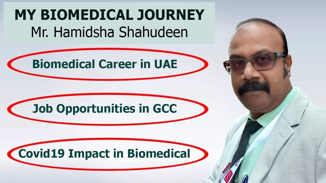 My Biomedical Journey | Hamidsha Shahudeen | Biomedical Career in UAE | Covid19 Impact in Biomedical