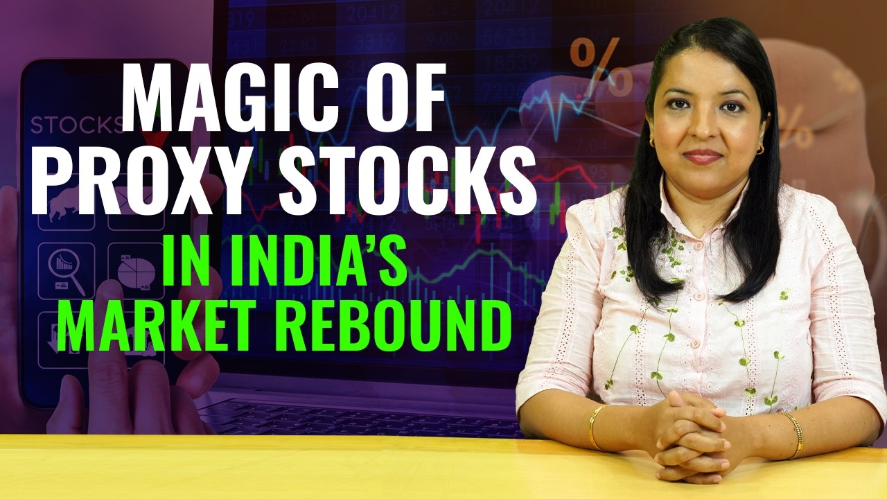 Proxy Stocks Could Lead India&rsquo;s Market Rebound