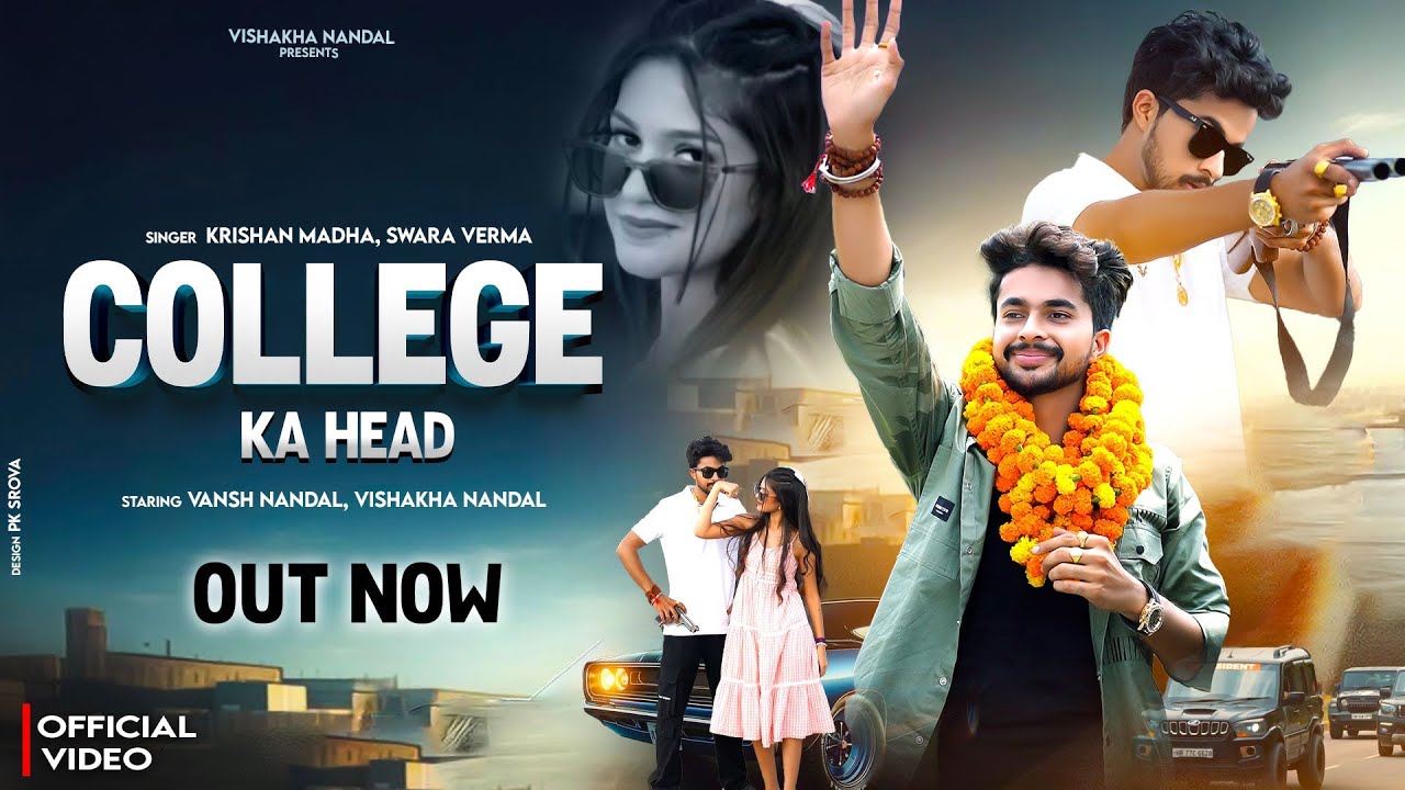 College Ka Head (Official Video) | Vansh Nandal, Vishakha Nandal | Swara | New Haryanvi Song 2025