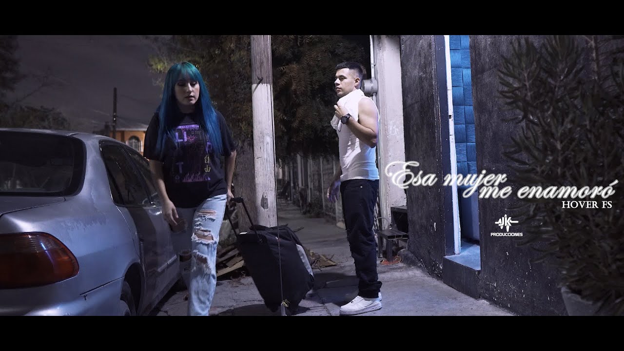 Esa mujer me enamoro - HOVER FS (VIDEO OFICIAL)