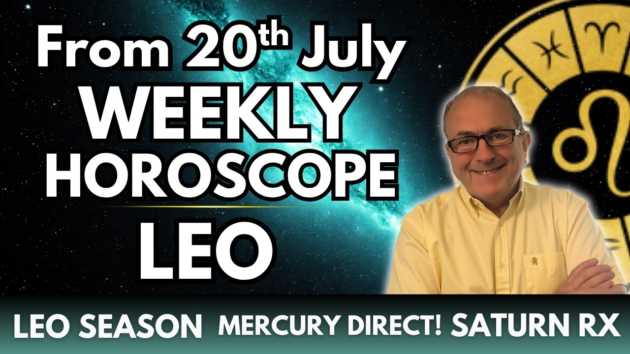 Leo Weekly Horoscope | Your Time to Shine | From 20th July