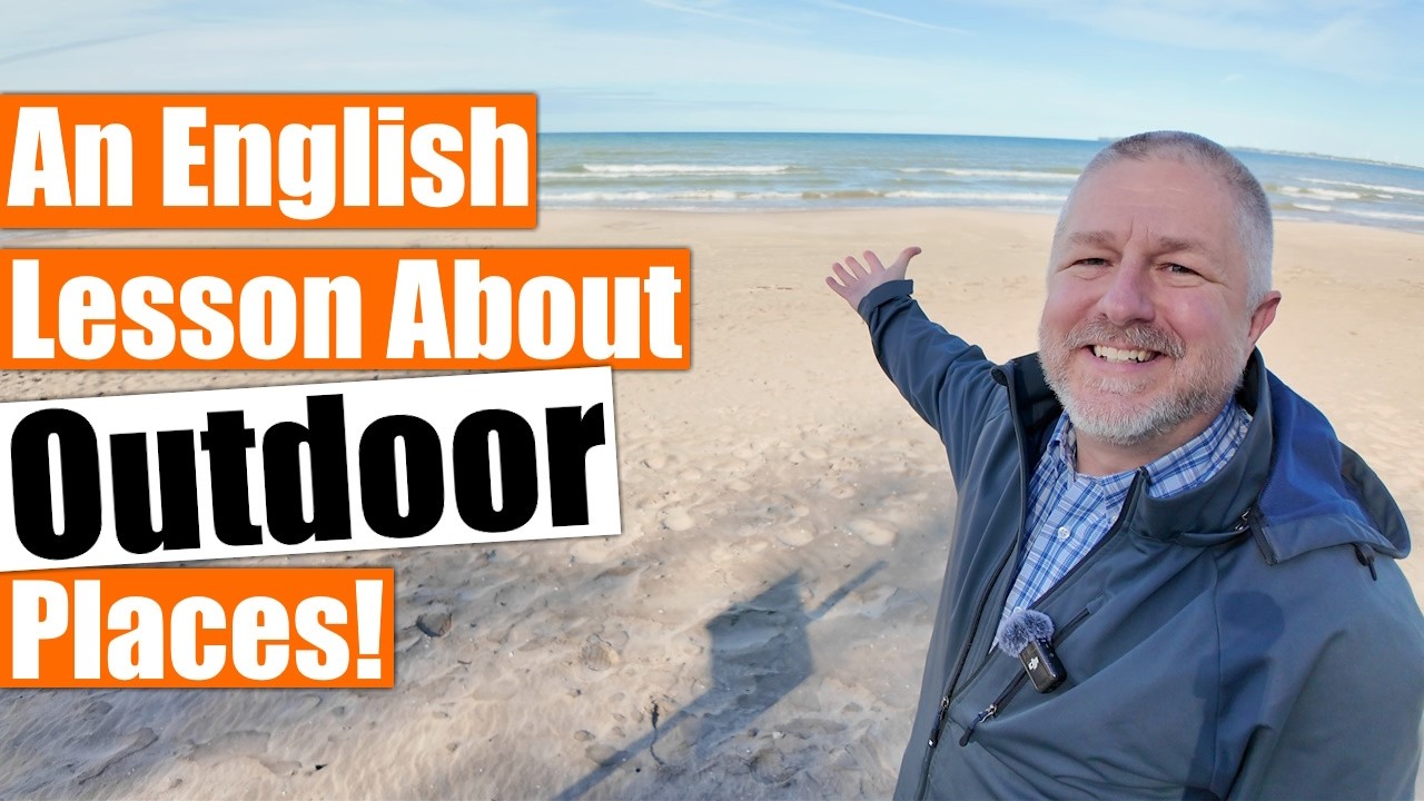 An English Lesson about Outdoor Places!