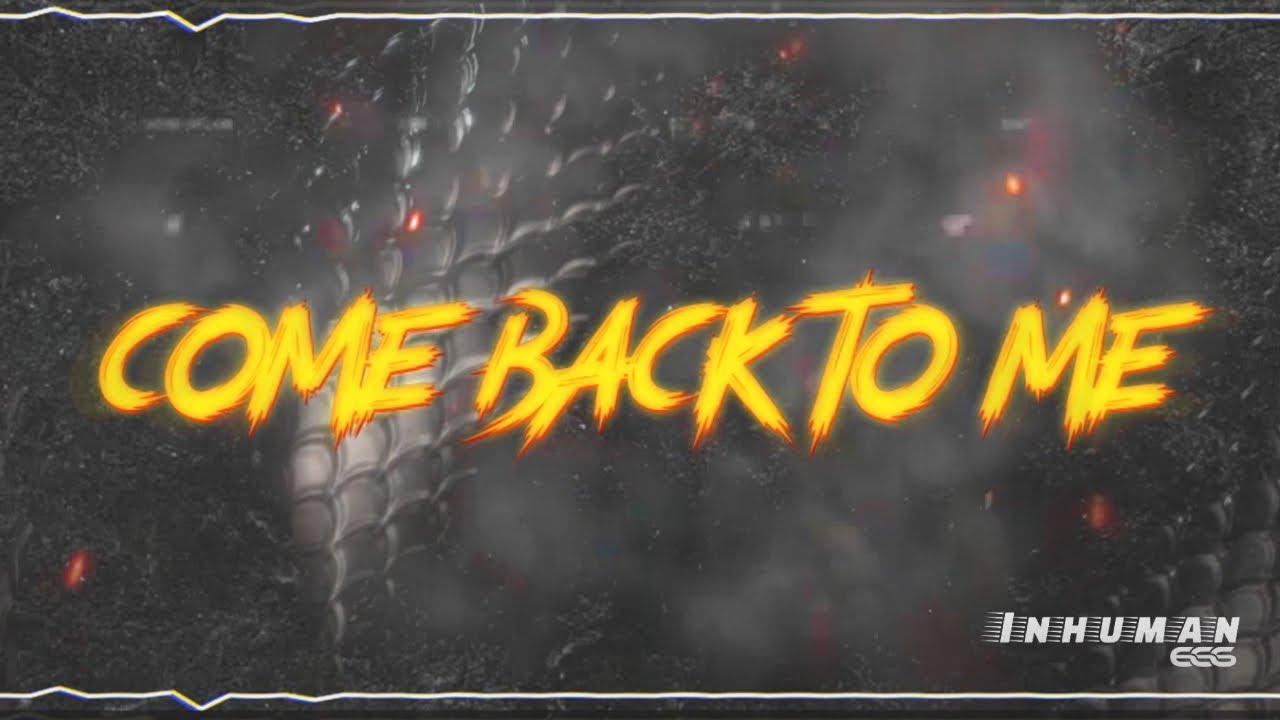 Inhuman 666 - Come back to Me (Official Lyric Video)