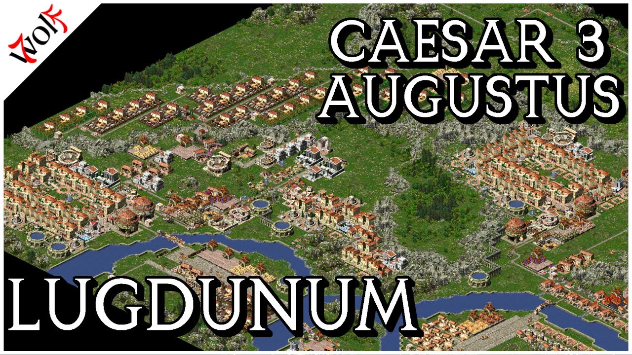 Caesar 3 Augustus - Lugdunum Mission 6 | Let's Play 2024!