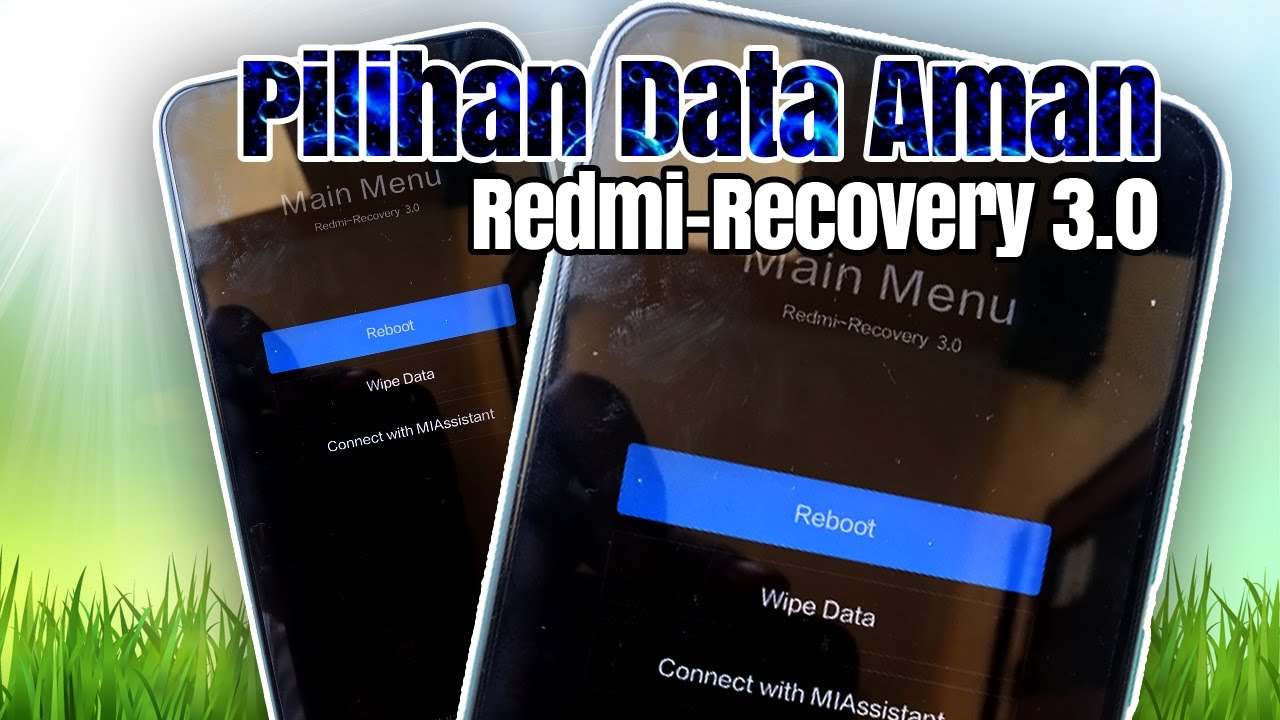 Main menu redmi recovery 3.0 | Pilih yang mana?