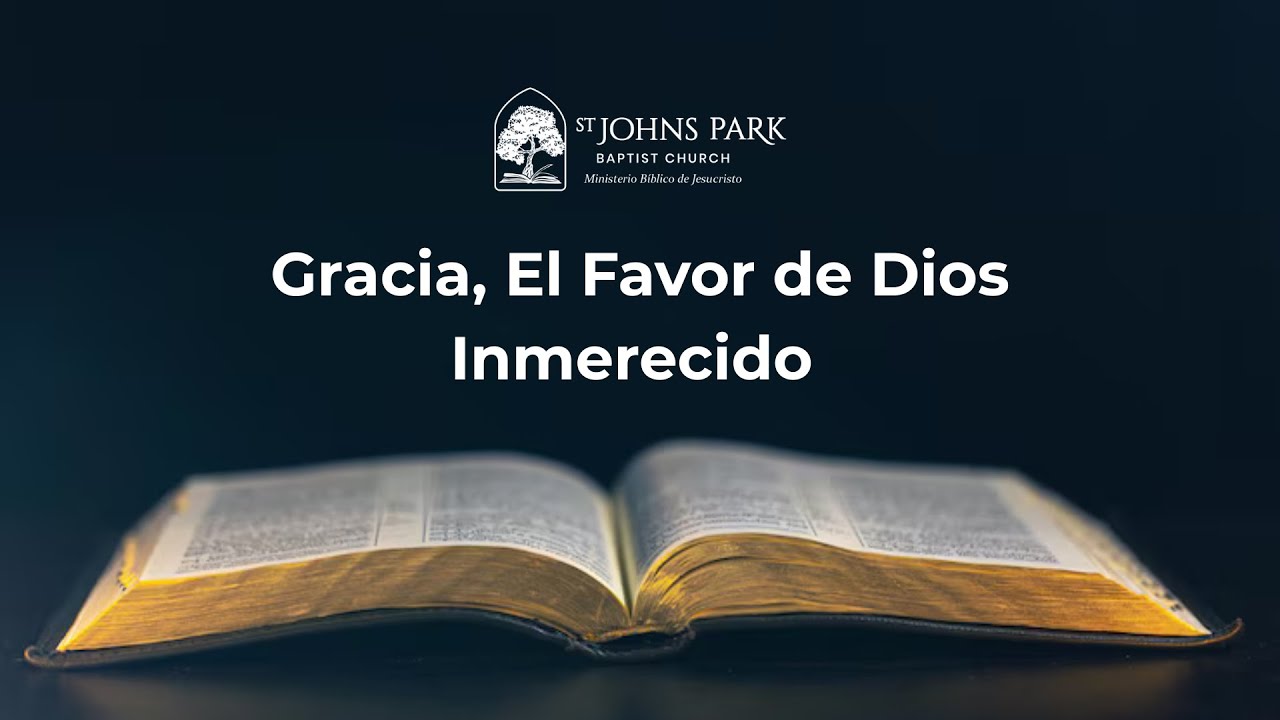 Gracia, El Favor de Dios Inmerecido ⁨