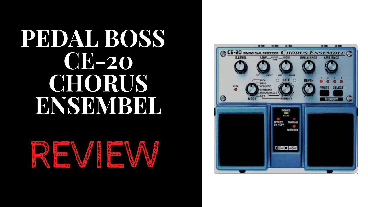 Boss Ce-20 Chorus Ensemble Review