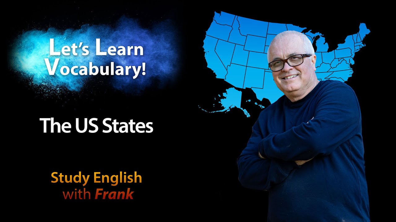 Study English Vocabulary - Learn the US States in Clear English