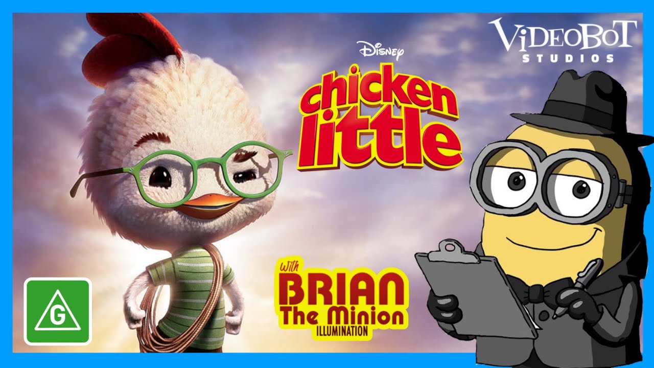Brian the Minion Watches Chicken Little