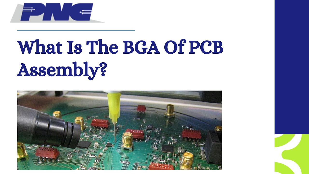 What Is The BGA Of PCB Assembly