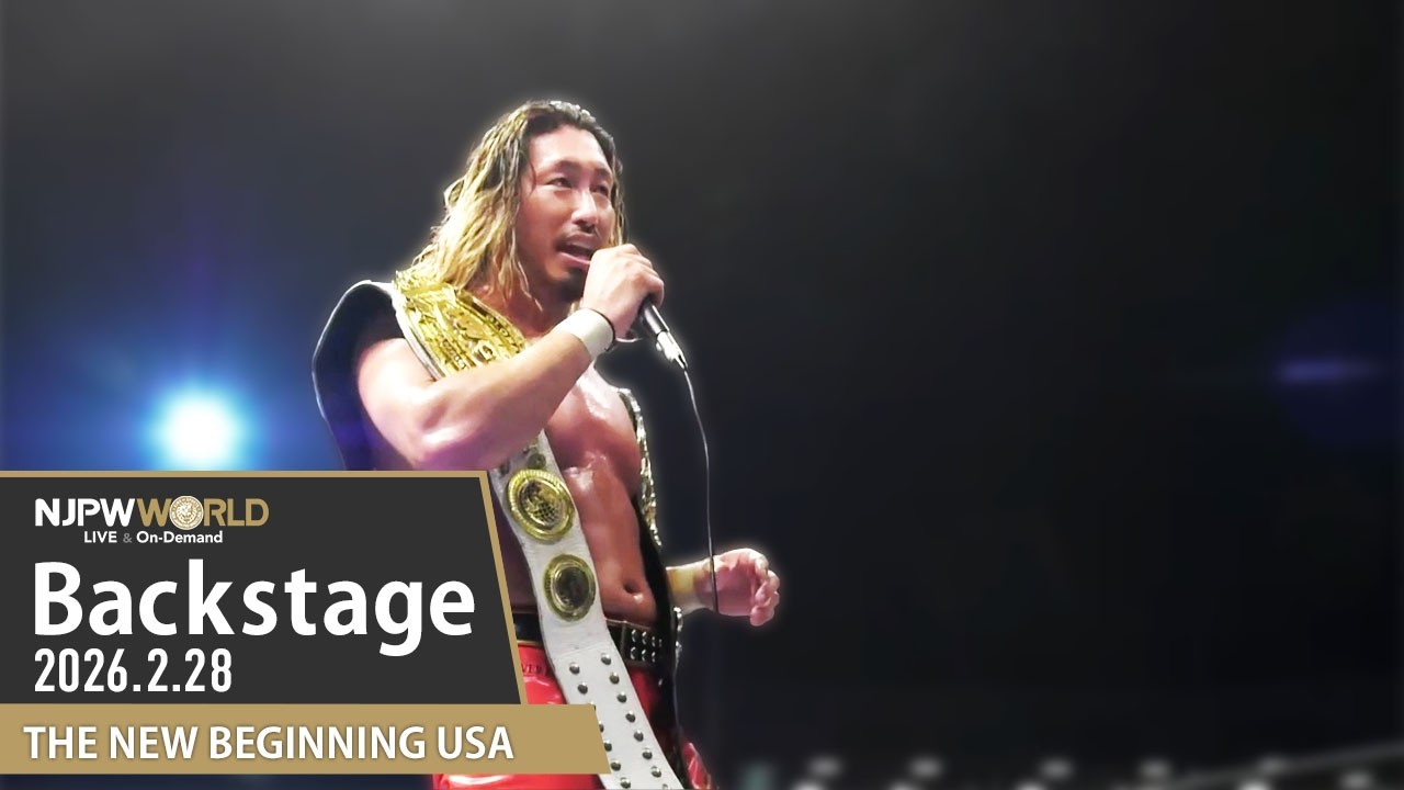 #njnbgusa 8th Match Backstage 2/28/26 | THE NEW BEGINNING USA 第8試合 Backstage