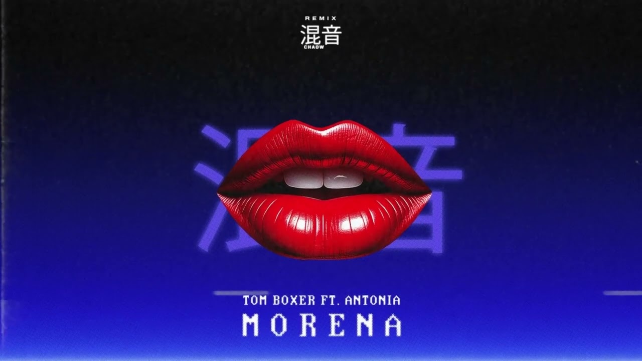 Chaow - Morena (originally by Antonia)