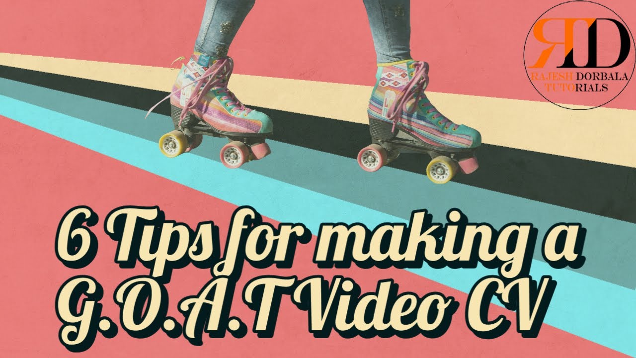 Tips for making a Killer Video CV