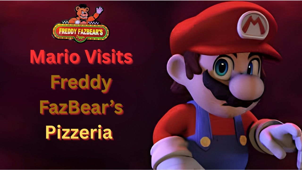 Mario Goes to Freddy FazBear's Pizzaria!