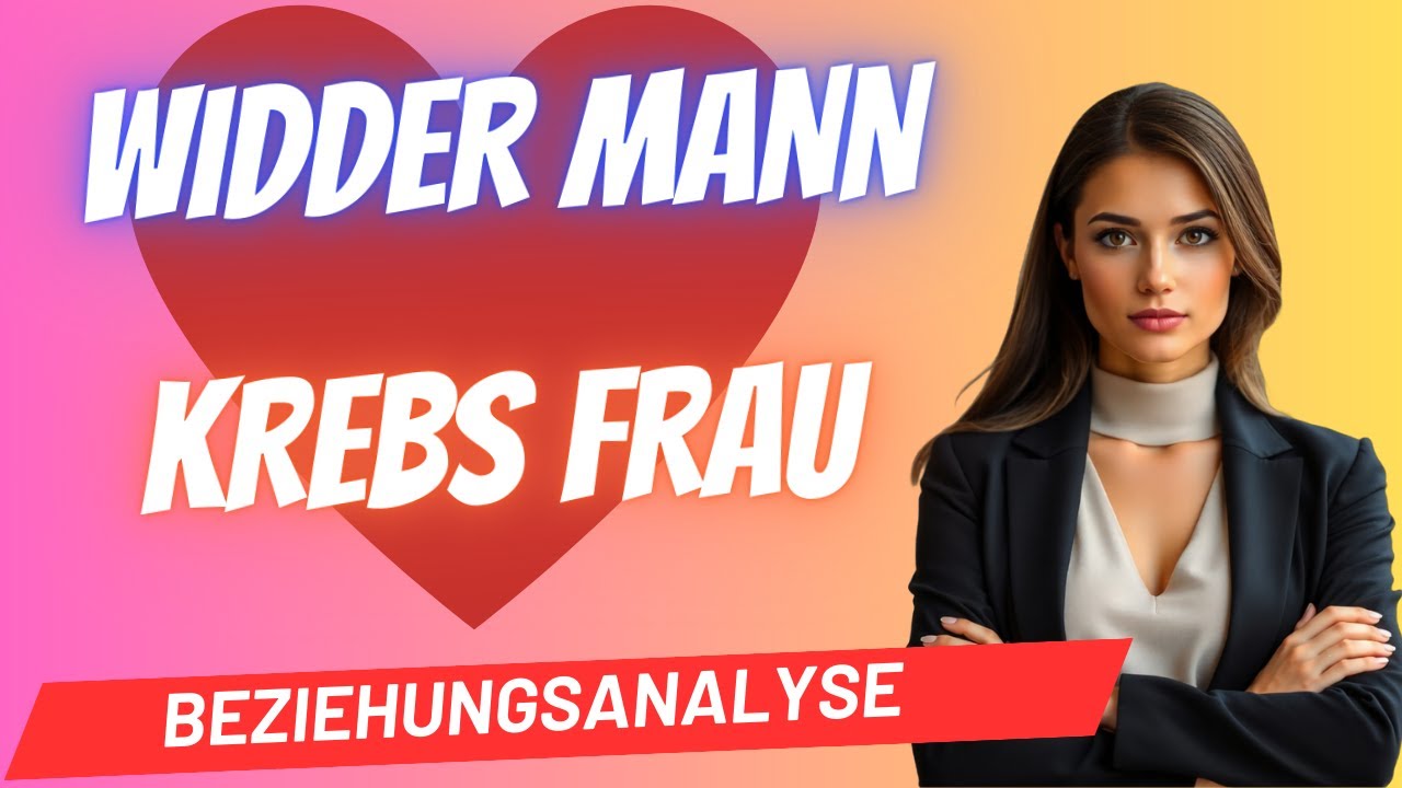 Widder-Mann und Krebs-Frau Beziehungsanalyse