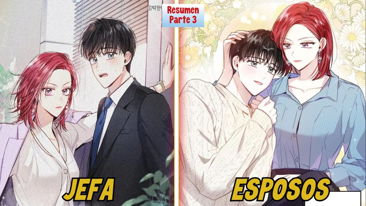 (3)Su JEFA le ordena que se CASEN para SALVAR la EMPRESA pero se terminan ENAMORANDO👫Resumen Manhwa
