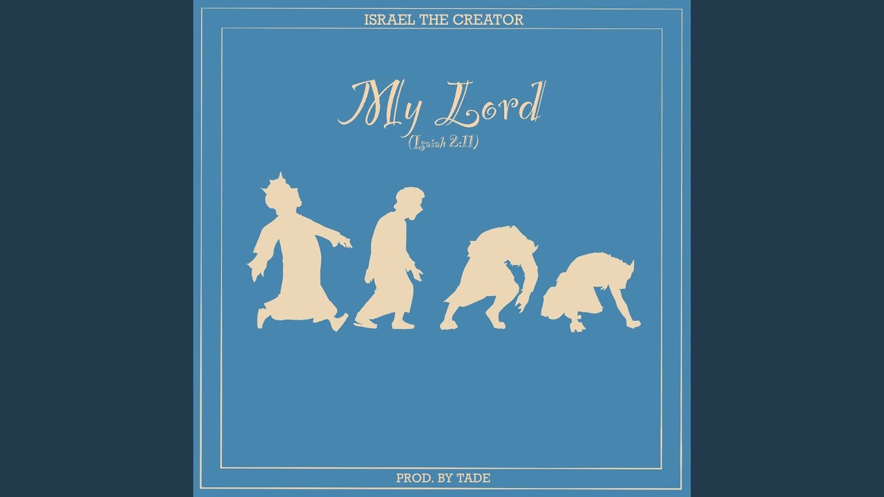 My Lord (Isaiah 2:11)