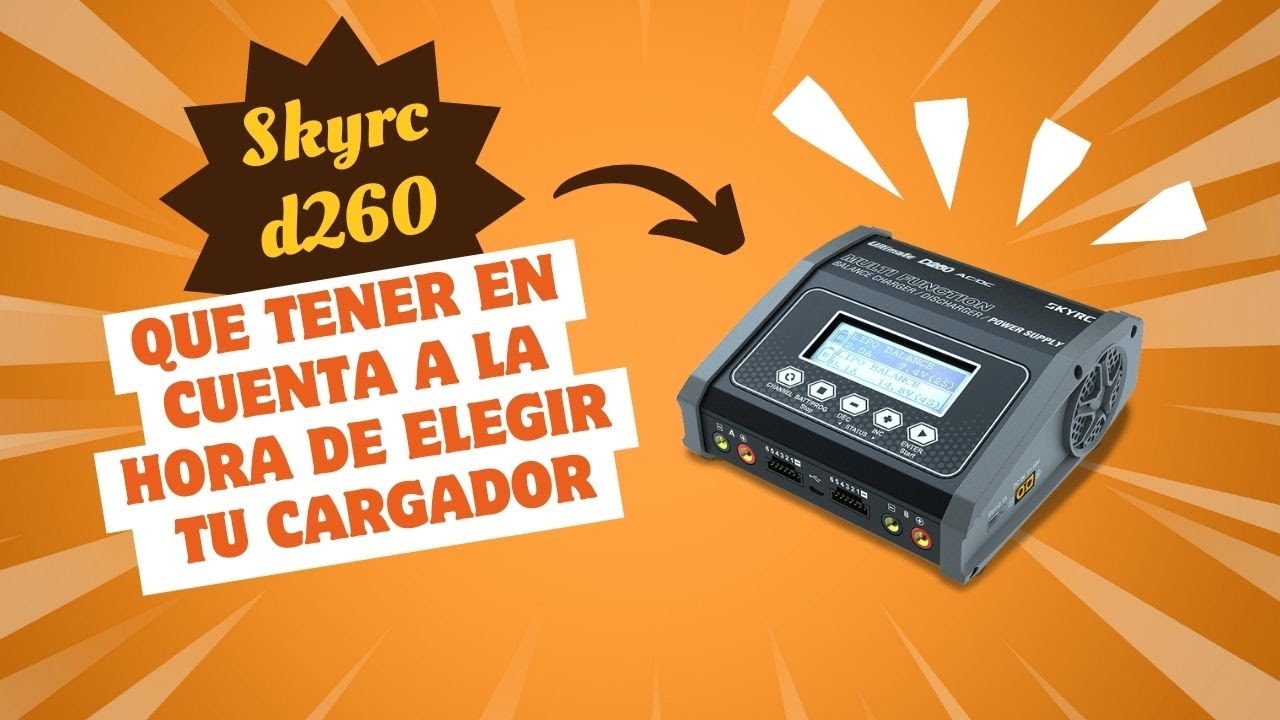 🔋 ¿Cómo elegir el mejor cargador RC? Review SkyRC D260