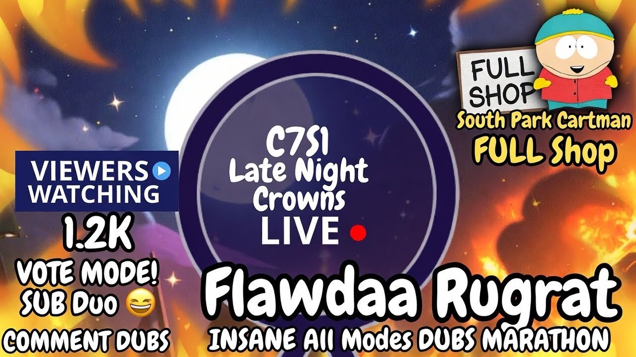 🔴 INSANE ALL MODES DUBS MARATHON! C7S1 Late Night Crowns + Viewers LIVE 👑🏆 (South Park Shop!)
