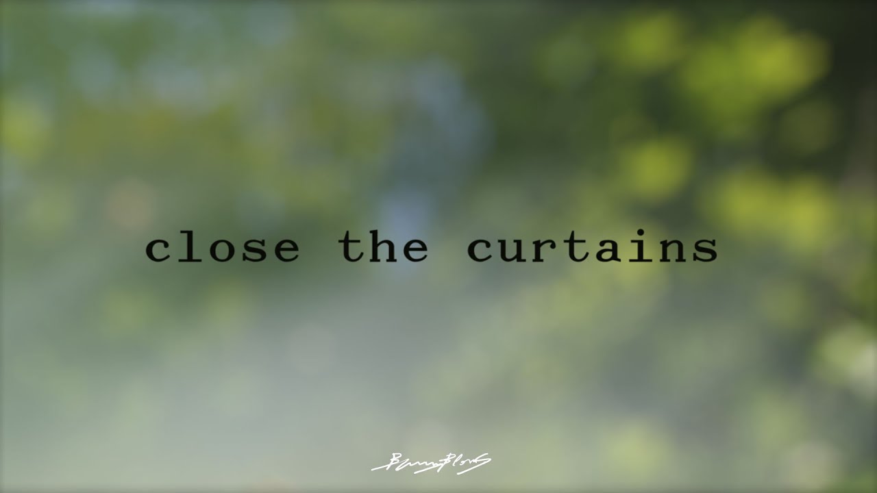 Burning Blossoms - close the curtains (Visualizer)