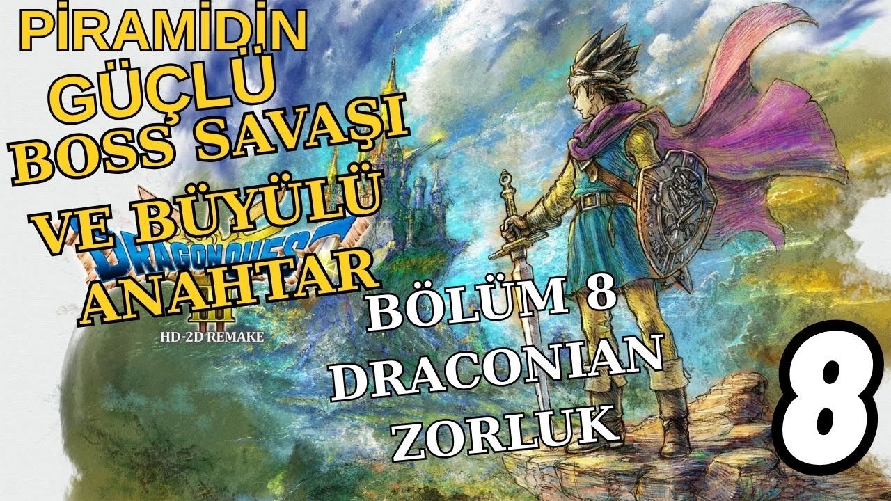 Dragon Quest 3 HD 2D Remake, Bölüm 8, Piramitteki güçlü patronla savaş, Full oynanış Serisi