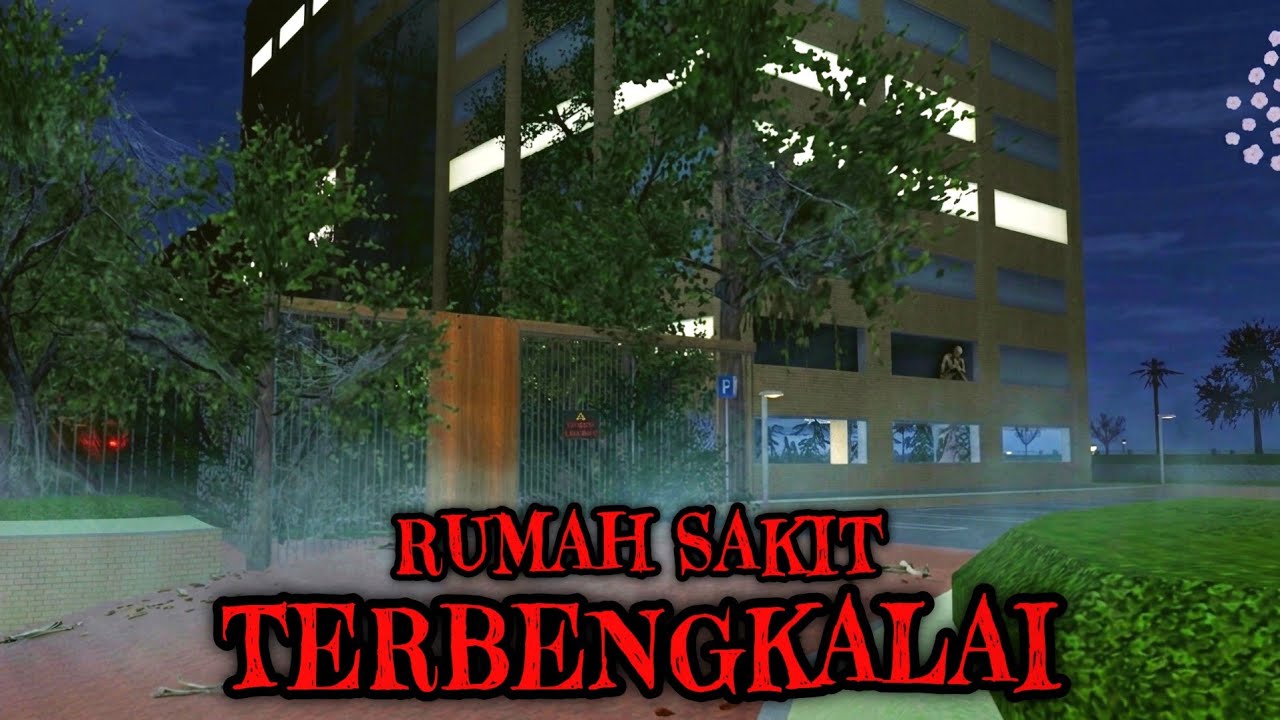 RUMAH SAKIT TERBENGKALAI || HOROR MOVIE SAKURA SCHOOL SIMULATOR