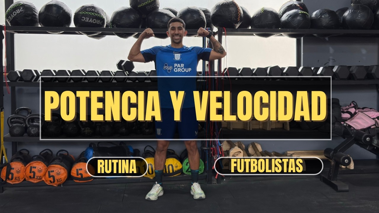 🧨RUTINA DE POTENCIA PARA FUTBOLISTAS