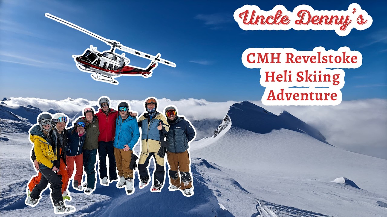 Travelogue #1 - Revelstoke Heli Skiing Adventures!