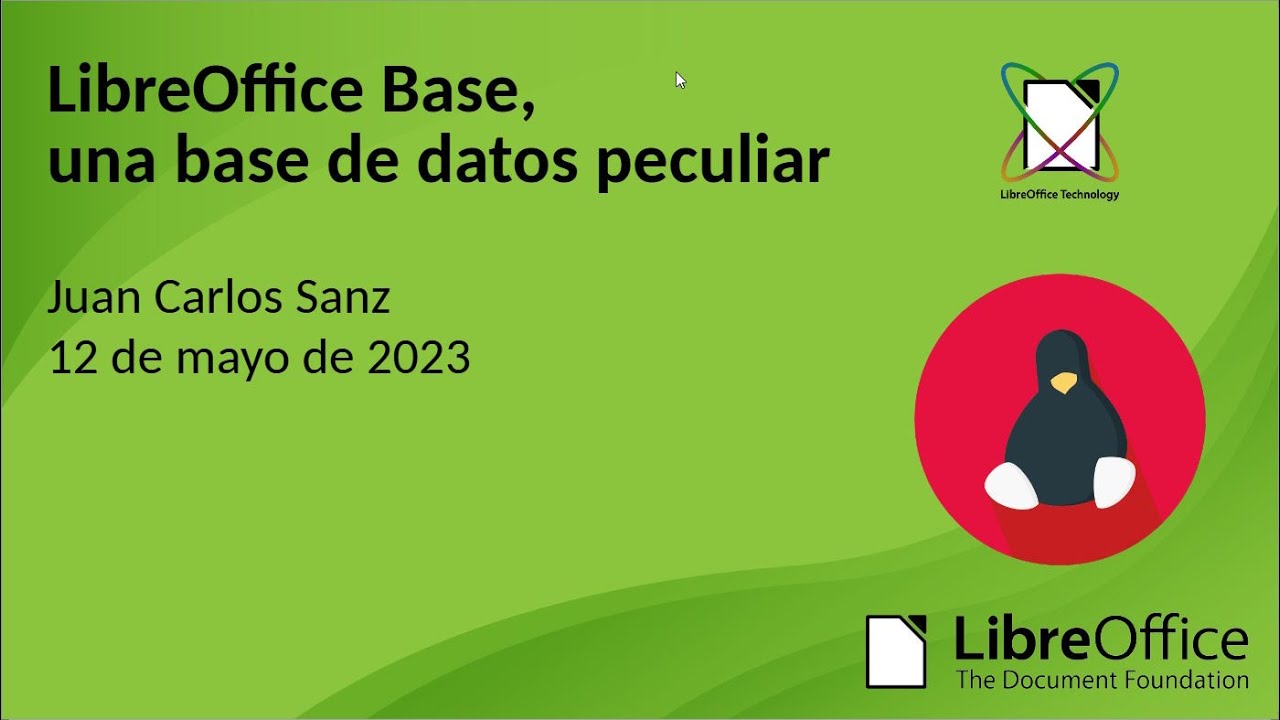 LibreOffice Base una base de datos peculiar. esLibre 2023