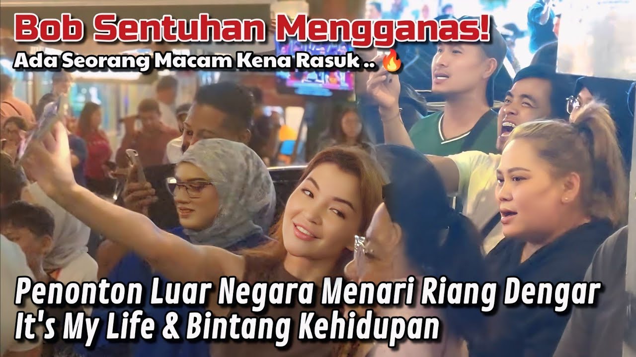 SANGAT MANTAP! Bob Sentuhan Belanja Lagu Legend, Penonton Luar Negara Menjerit Riang & Menari!