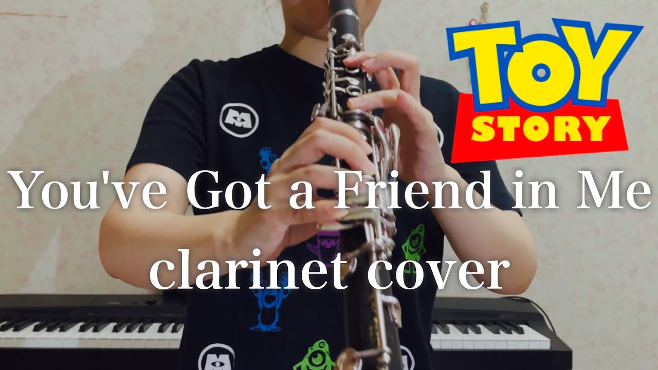 Toy Story - You've Got a Friend in Me | Randy Newman (clarinet cover)