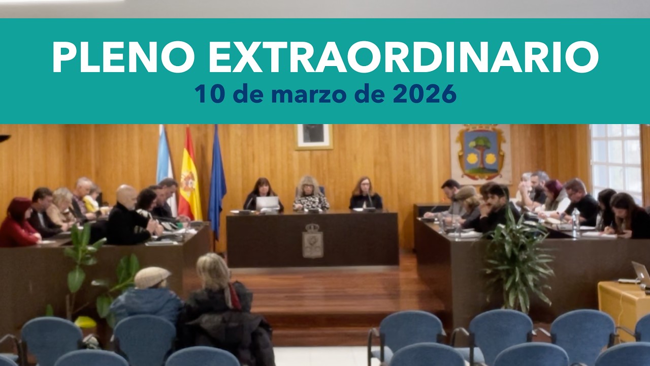 HD Pleno Extraordinario Cambre - 10 de marzo de 2026