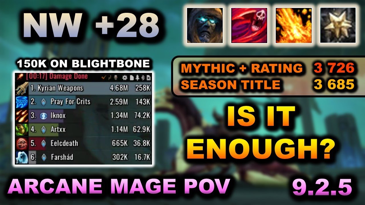Arcane Mage 9.2.5 POV - NW +28 Tyrannical - Pugging my way to The Encrypted Hero!
