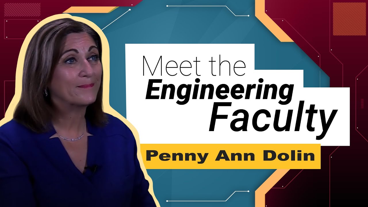 Meet the Engineering Faculty: Penny Ann Dolin