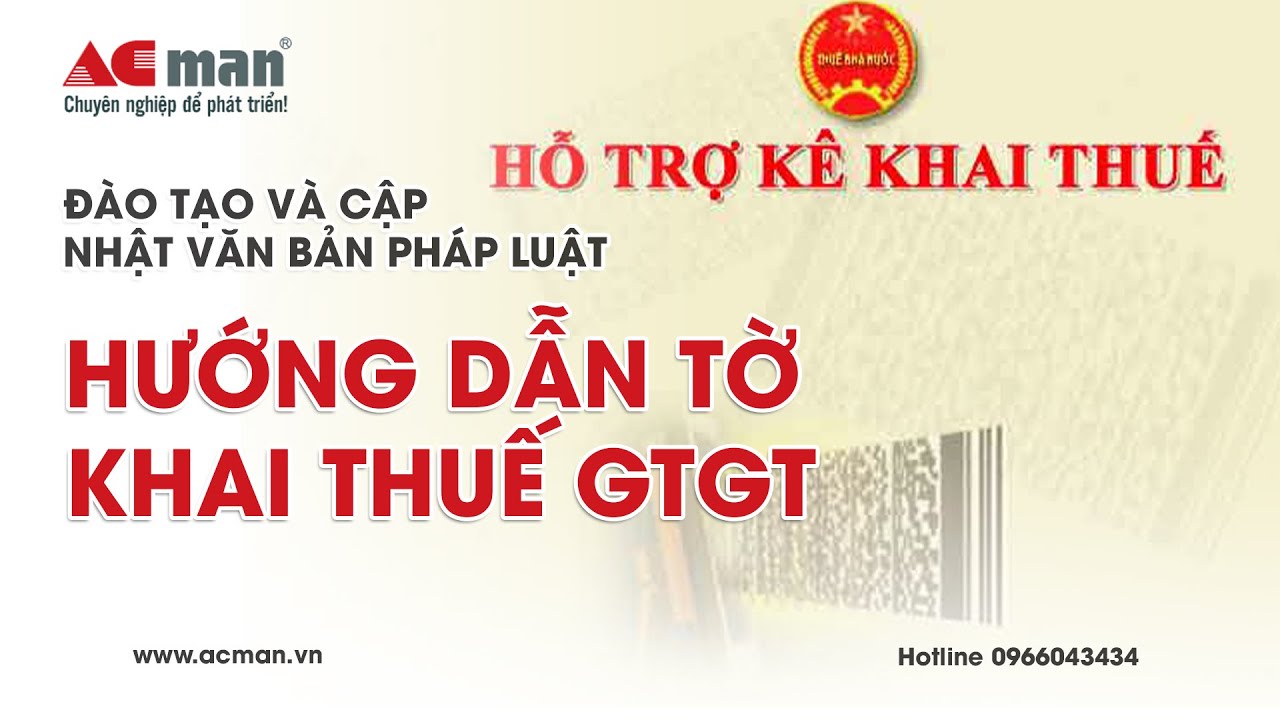 Đào tạo và cập nhật văn bản pháp luật, Hướng dẫn tờ khai thuế GTGT