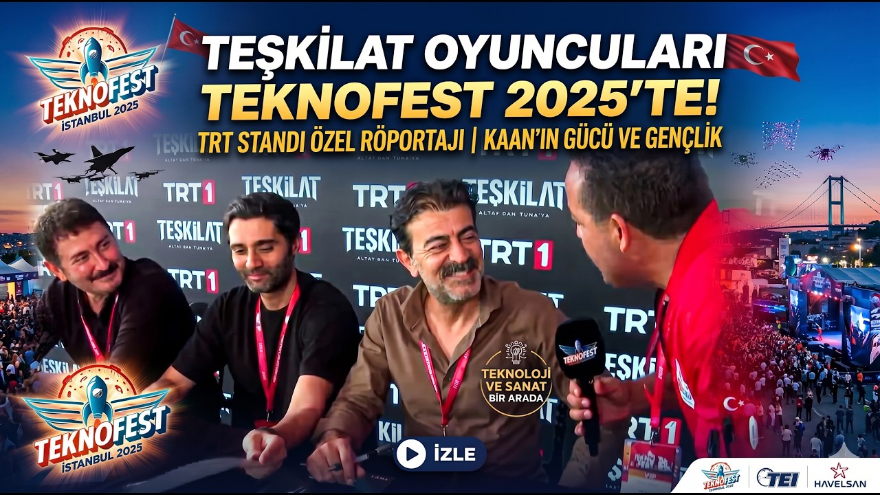 #teknofest2025 ISTANBUL I #teşkilat dizisi oyuncuları  I RÖPORTAJI #burçtunçer