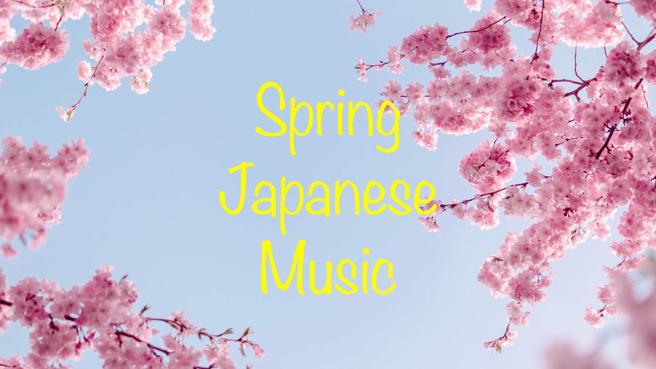 Spring Japanese Music | J-pop | 邦楽プレイリスト
