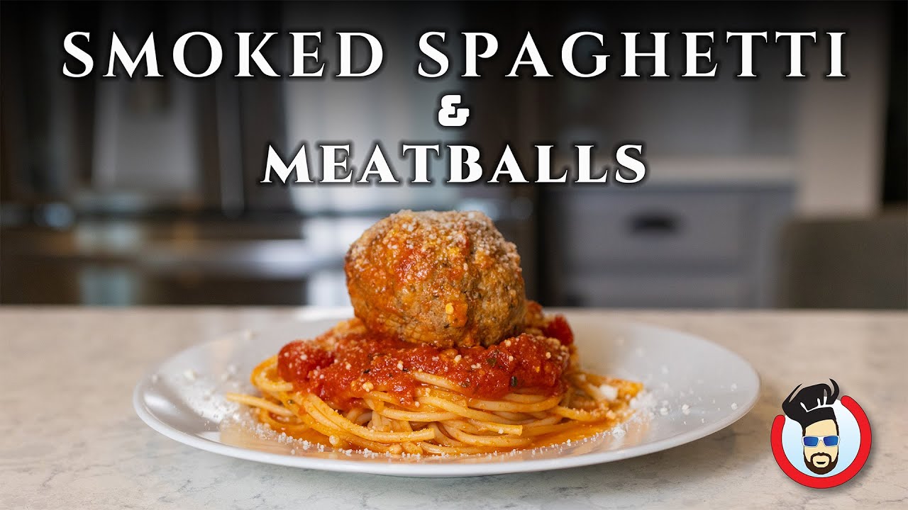 Woodfire Smoked Spaghetti and Meatballs | My Childhood Favorite with a SMOKY twist!