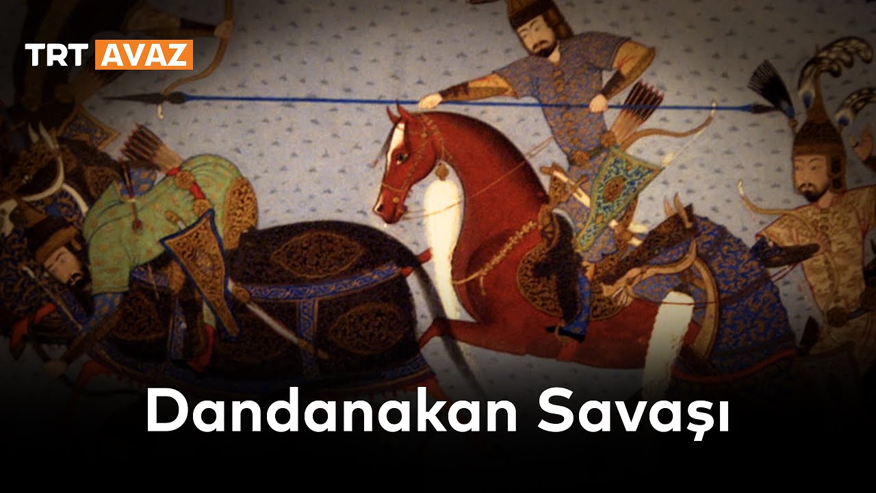 Dandanakan Savaşı