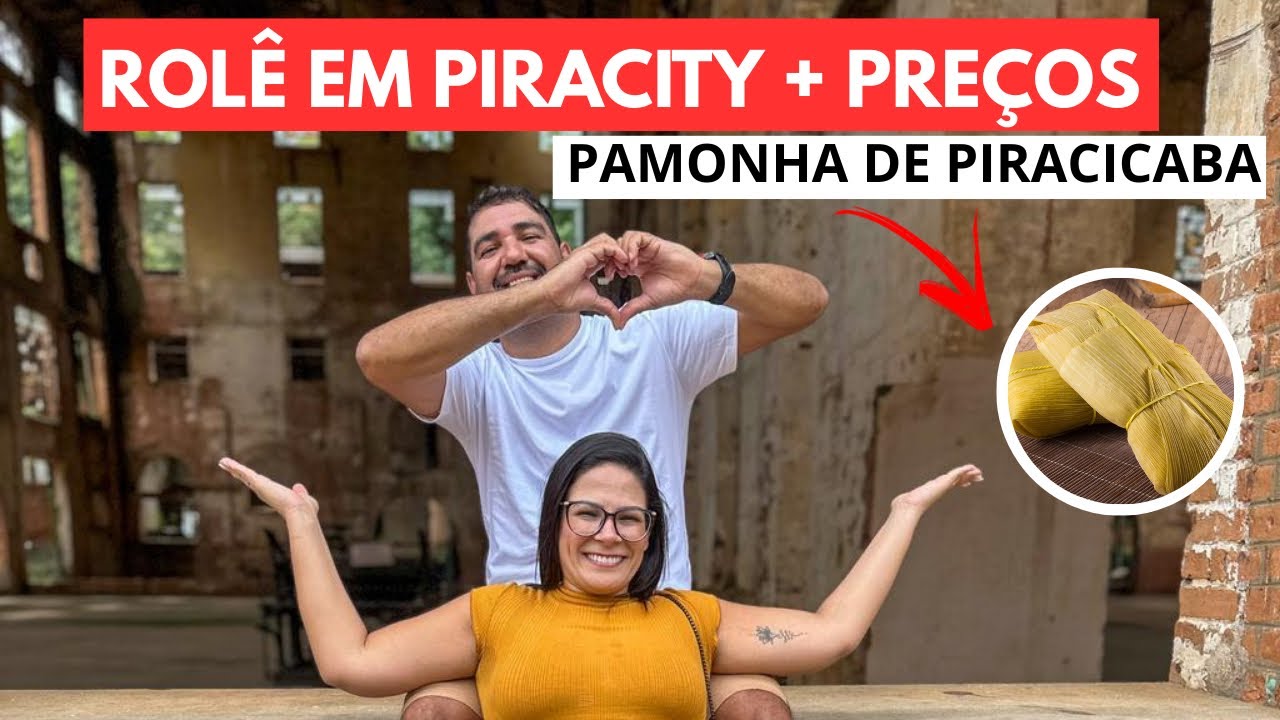 📍 TURISMO EM PIRACICABA : Rua do Porto, Rio Piracicaba, Usina, Restaurantes, Preços e Muito Mais!