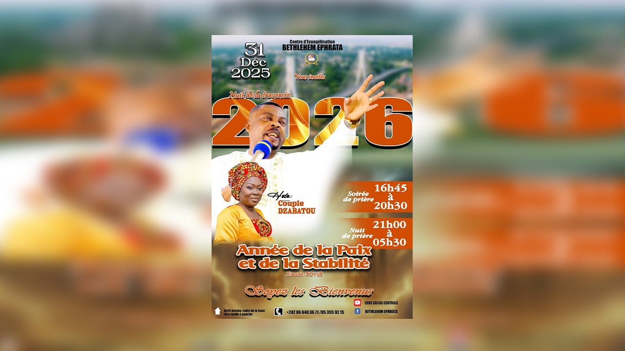SOIREE DE PRIERE -THEME: 2026 ANNEE DE LA PAIX ET DE LA STABILITE- MERCREDI 31 DECEMBRE 2025