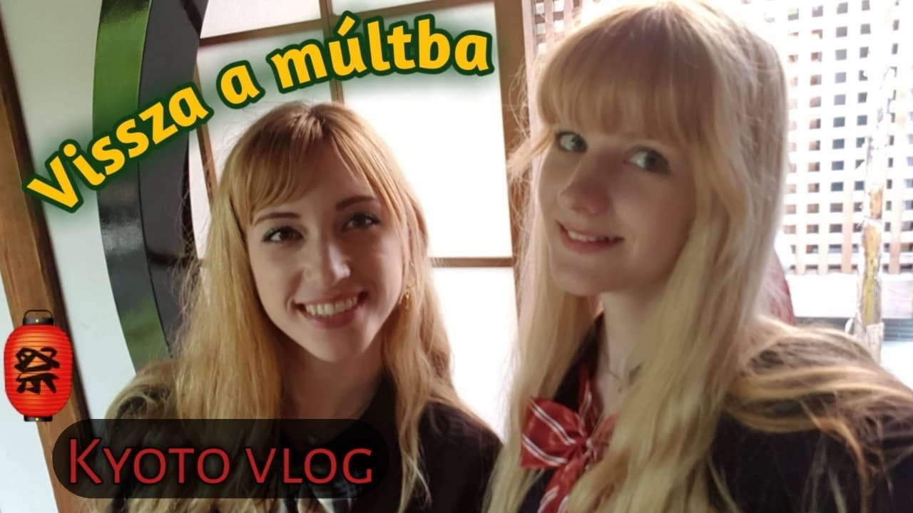 Egy elfeledett videó | Kyoto 🏮