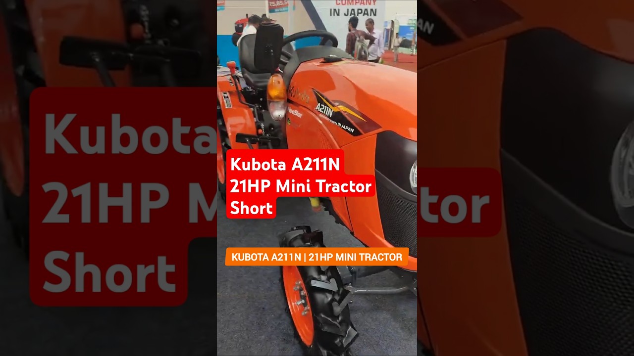 Kubota A211N 21HP Mini Tractor Review Short
