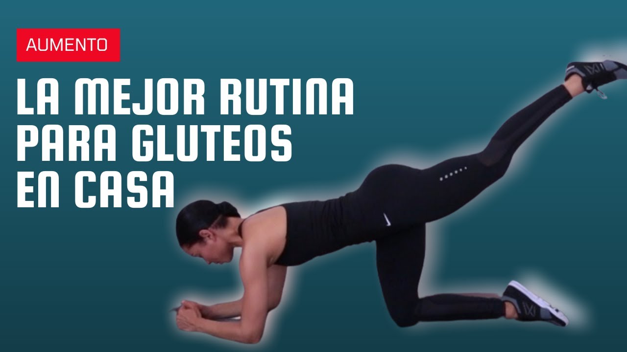 COMO AUMENTAR GLUTEOS Y PIERNAS RAPIDAMENTE || Los mejores ejercicios para subir gl&uacute;teos en Casa