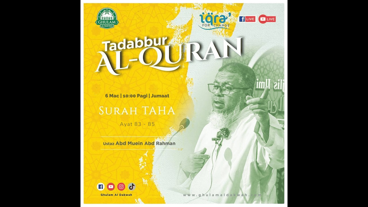 [LIVE] Tadabbur Surah Taha: Ayat 83 - 85 || 6 Mac 2026 (Jumaat) 10:00 pagi | Ustaz Abd Muein