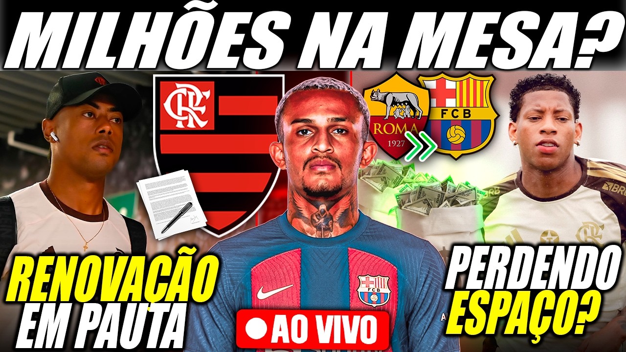 🔴AO VIVO | PLATA PERDENDO ESPAÇO? RENOVAÇÃO DE BRUNO HENRIQUE EM PAUTA NO FLAMENGO! WESLEY NO BARÇA?