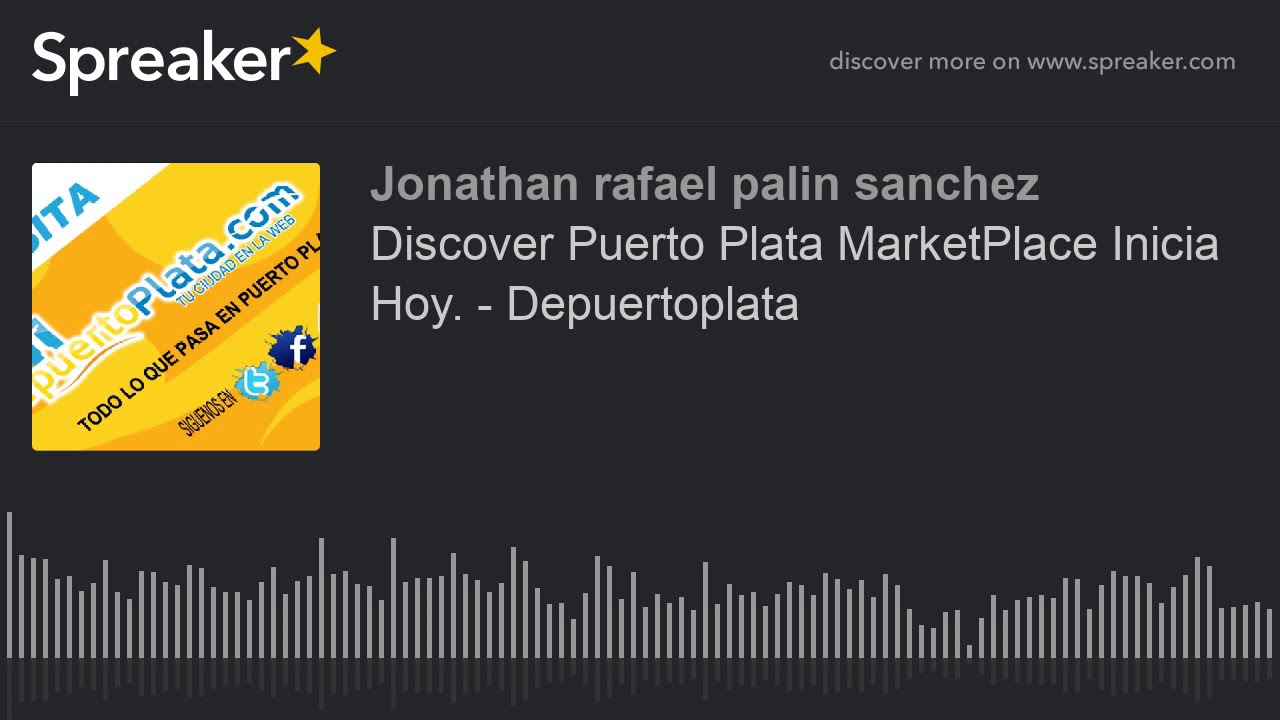 Discover Puerto Plata MarketPlace Inicia Hoy. - Depuertoplata
