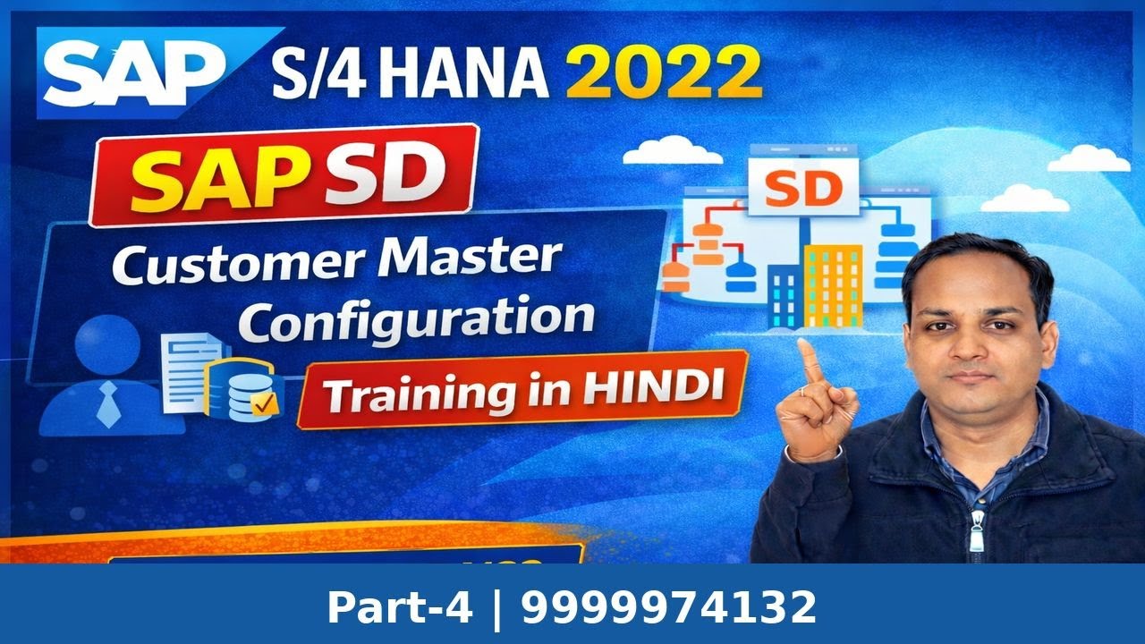 SD S4 Hana Customer master Configuration in HINDI || Part-4