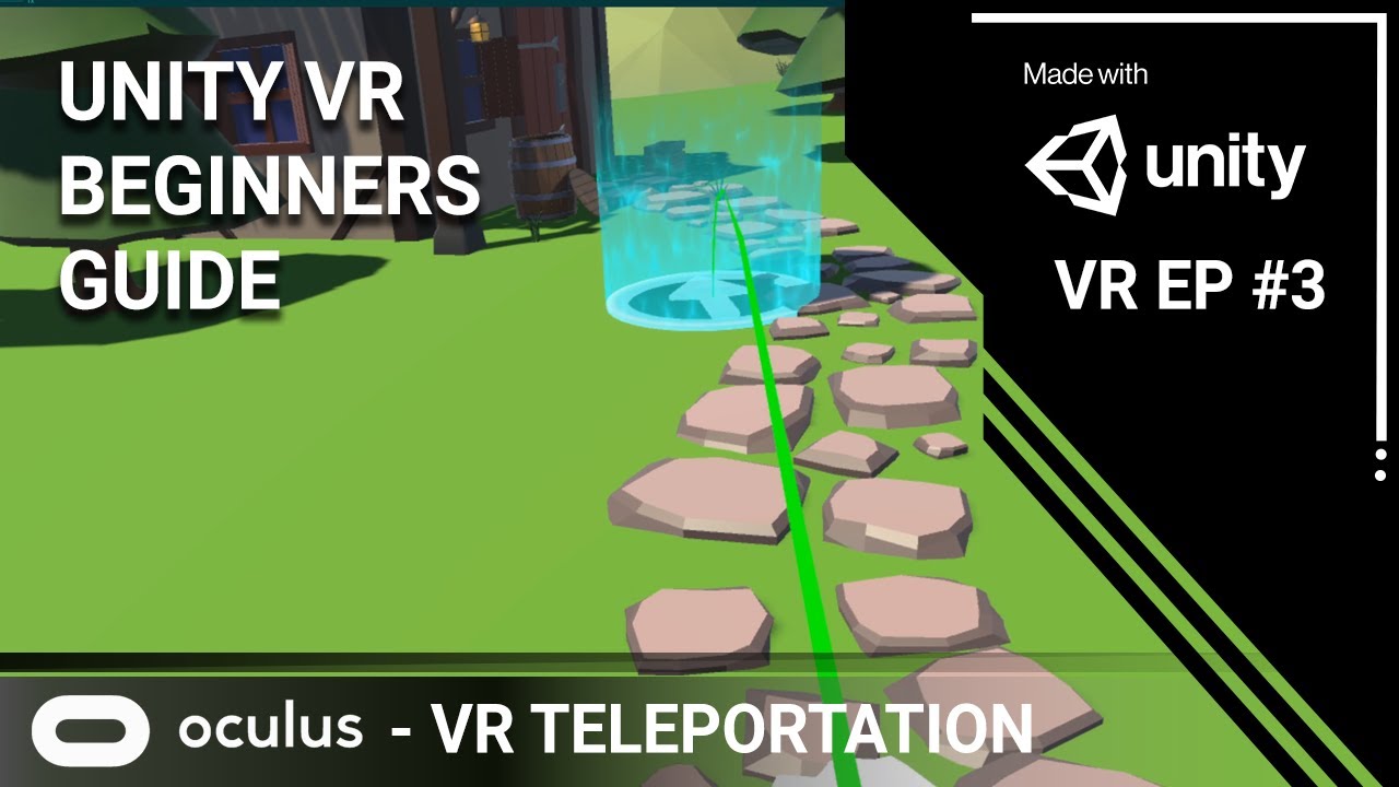 Unity VR Tutorial - Teleportation - Beginners Guide Ep4